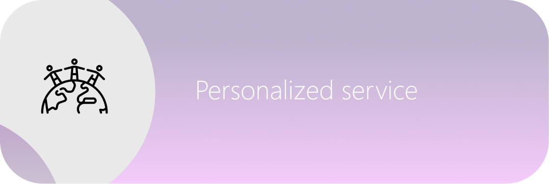 Personalized service